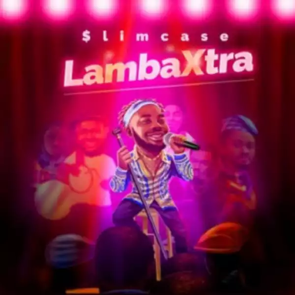 Slimcase - Lamba Xtra (prod. Cracker Mello)
